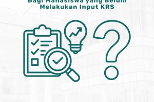 Perhatian Mahasiswa yang Belum Melakukan Input KRS